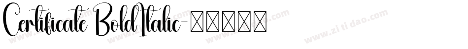 Certificate BoldItalic字体转换
